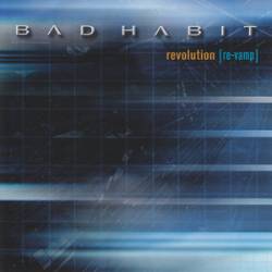 Bad Habit : Revolution (Re-Vamp)